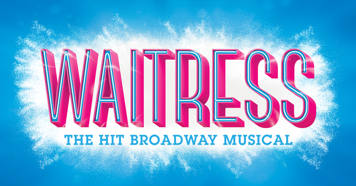 Waitress: The Hit Broadway Musical